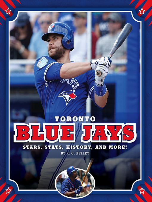 Title details for Toronto Blue Jays by K. C. Kelley - Available